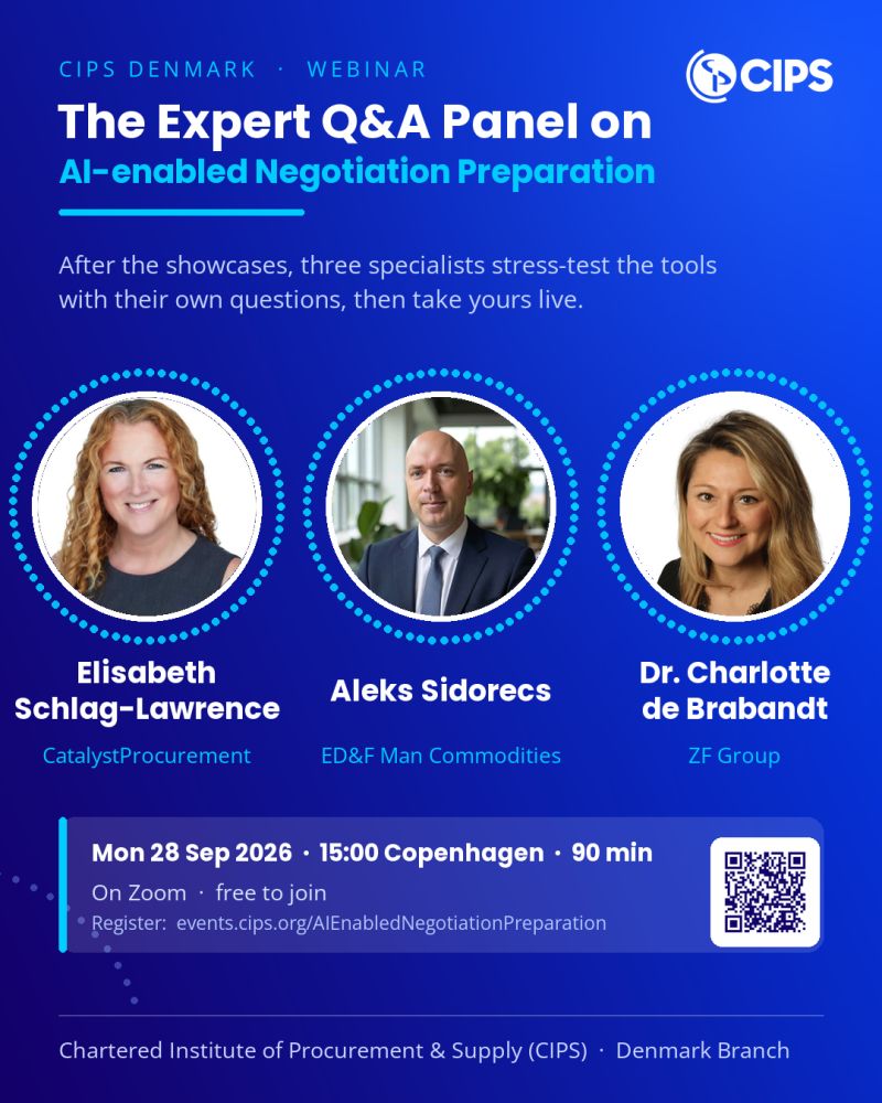 CIPS Denmark webinar poster - The Expert Q&A Panel on AI-enabled Negotiation Preparation with Elisabeth Schlag-Lawrence, Aleks Sidorecs and Dr. Charlotte de Brabandt, 28 September 2026